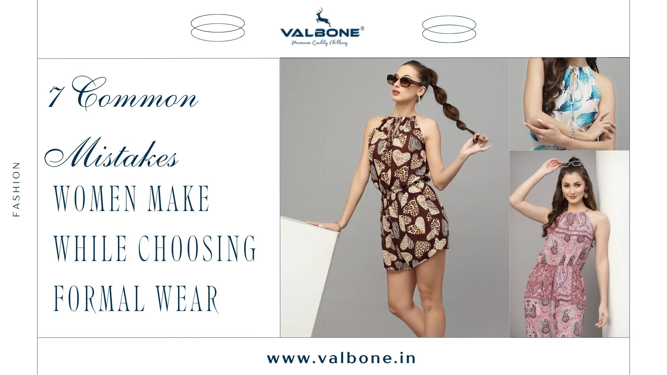 7 Common Mistakes Women Make While Choosing Formal Wear