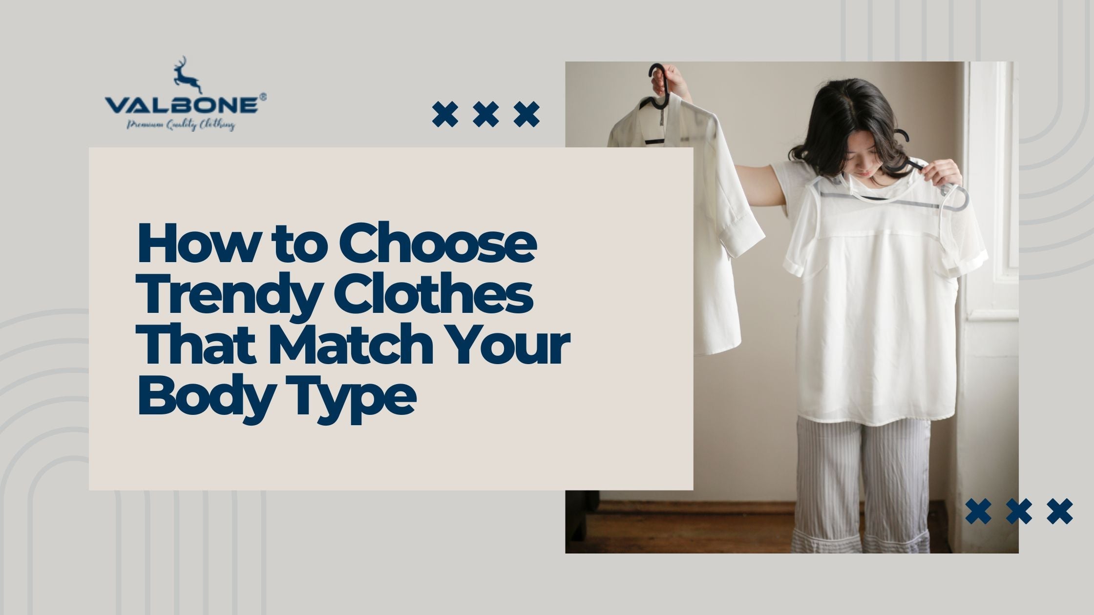 How to Choose Trendy Clothes That Match Your Body Type